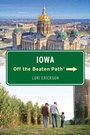 Cover: Iowa Off the Beaten Path (R) - Globe Pequot Press