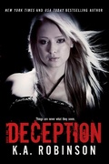 Cover: Deception (Deception Series, #1) - K.A. Robinson Publishing LLC