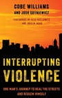 Cover: Interrupting Violence - Rowman & Littlefield Publishers