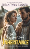 Cover: A Dangerous Inheritance - Secret Staircase Books