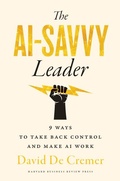 Cover: The AI-Savvy Leader - Harvard Business Review Press