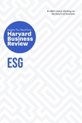 Cover: ESG: The Insights You Need from Harvard Business Review - Harvard Business Review Press