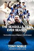 Cover: The Seagulls Best Ever Season - Morgan Lawrence Publishing Services
