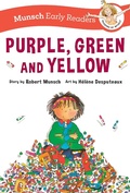 Cover: Purple, Green, and Yellow Early Reader - Annick Press Ltd