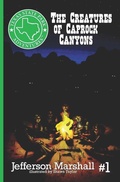 Cover: The Creatures of Caprock Canyons - Cottonwood Publishing