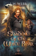 Cover: Shadow of the White Bear - J.W. Webb