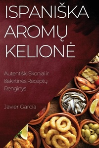 Abbildung von: Ispaniska Aromu Kelione - Javier Garcia