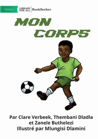 Enlarge image Cover: My Body - Mon corps - Library for All