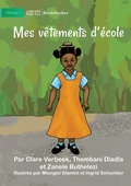 Cover: My School Clothes - Mes vetements d'ecole - Library for All