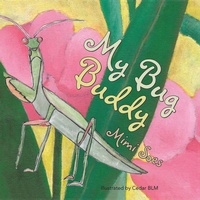 Abbildung von: My Bug Buddy - Parchment Global Publishing