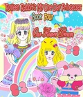 Cover: Rolleen Rabbit's My One-Day Princesses Book Four - Annie and Rowena