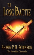 Cover: The Long Battle (The Sevordine Chronicles, #5) - Shawn P. B. Robinson