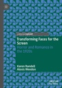 Cover: Transforming Faces for the Screen - Palgrave Macmillan