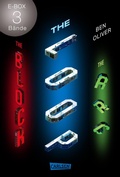 Cover: The Loop: D&uuml;ster, gnadenlos, spannend - Band 1-3 der Scifi-Dystopie in einer E-Box (The Loop) - Carlsen