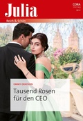 Cover: Tausend Rosen f&uuml;r den CEO - CORA Verlag