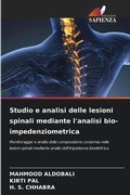 Cover: Studio e analisi delle lesioni spinali mediante l'analisi bio-impedenziometrica - Edizioni Sapienza