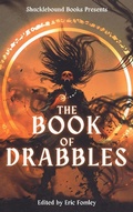 Cover: The Book of Drabbles - Shacklebound Books