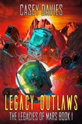 Cover: Legacy Outlaws (The Legacies of Mars, #1) - cybookz