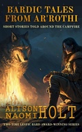 Cover: Bardic Tales From Ar'rothi (The Seven Realms of Ar'rothi) - Alison Holt