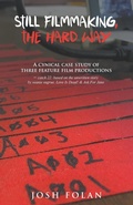Cover: Still Filmmaking, the Hard Way - Nyeh Entertainment