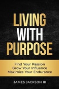 Cover: Living with Purpose - Soul Excellence Publishing