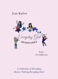 Cover: Everyday Girl Adventures - Everyday Girl Adventures LLC
