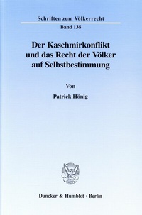 Abbildung von: Der Kaschmirkonflikt und das Recht der Völker auf Selbstbestimmung. - Duncker & Humblot