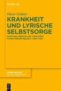Abbildung von: Krankheit und lyrische Selbstsorge - De Gruyter