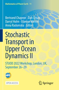 Enlarge image Cover: Stochastic Transport in Upper Ocean Dynamics II - Springer