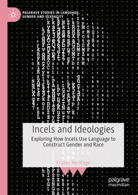 Enlarge image Cover: Incels and Ideologies - Palgrave Macmillan