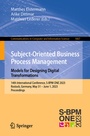 Cover: Subject-Oriented Business Process Management. Models for Designing Digital Transformations - Springer