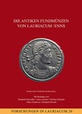 Cover: Die antiken Fundm&uuml;nzen von Lauriacum/Enns - Verlag der &ouml;sterreichischen Akademie der Wissenschaften