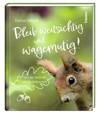 Bild: Bleib weitsichtig und wagemutig! - St. Benno