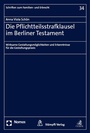 Cover: Die Pflichtteilsstrafklausel im Berliner Testament - Nomos