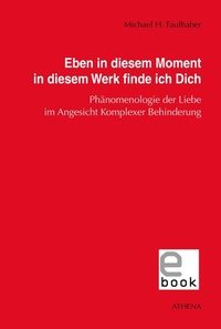 Cover of  Eben in diesem Moment in diesem Werk finde ich Dich - Athena bei wbv
