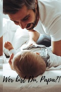 Cover: Wer bist Du, Papa?! - epubli