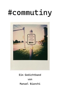 Enlarge image Cover: #commutiny - epubli