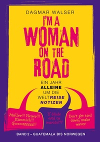 Abbildung von: ... I'm a Woman on the Road - BoD - Books on Demand