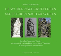 Abbildung von: Gravuren nach Skulpturen - Skulpturen nach Gravuren - Königshausen & Neumann