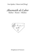 Cover: Akusmatik als Labor - K&ouml;nigshausen & Neumann