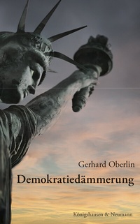 Abbildung von: Demokratiedämmerung - Königshausen & Neumann
