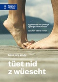 Cover: t&uuml;et nid z w&uuml;escht - Neptun Verlag