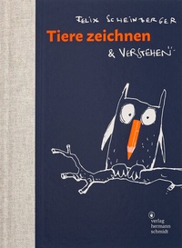 Abbildung von: Tiere zeichnen und verstehen - Verlag Hermann Schmidt