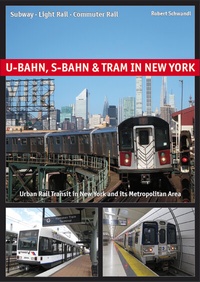 Abbildung von: U-Bahn, S-Bahn & Tram in New York - Schwandl, Robert