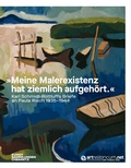 Cover: "Meine Malerexistenz hat ziemlich aufgeh&ouml;rt" - arthistoricum.net