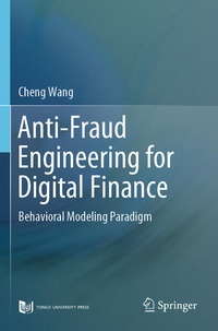 Enlarge image Cover: Anti-Fraud Engineering for Digital Finance - Springer