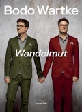 Cover: Bodo Wartke Wandelmut - tonpool Medien GmbH / Burgwedel