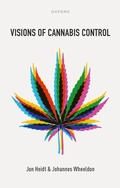Bild: Visions of Cannabis Control - Oxford University Press