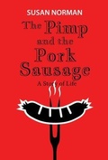 Cover: The Pimp and the Pork Sausage - Susan Norman