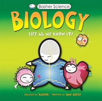 Enlarge image Cover: Basher Science: Biology - Kingfisher Books Ltd